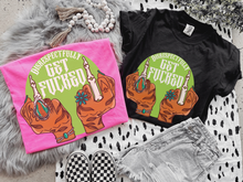 Load image into Gallery viewer, Get Fuc**d tee