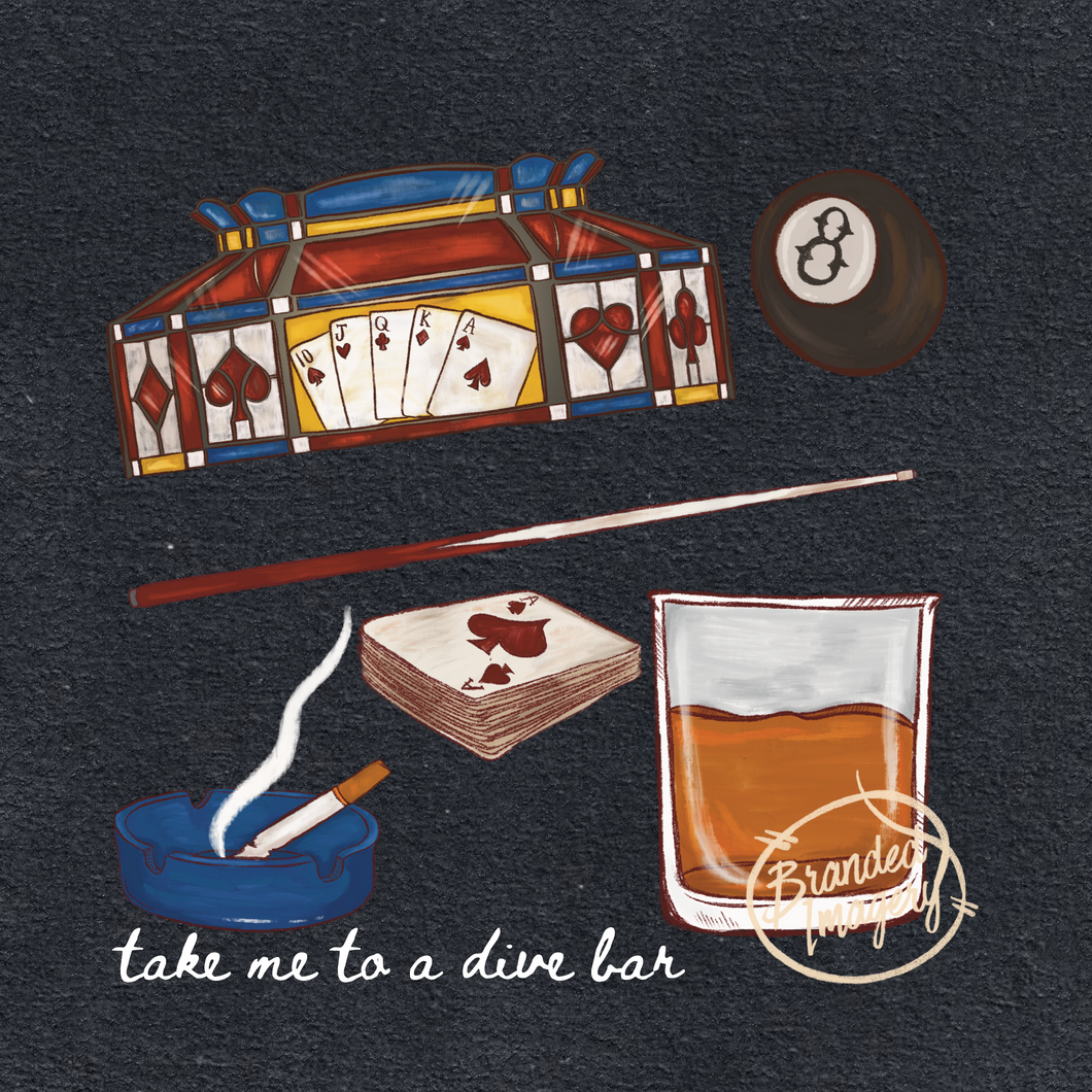 take me to a dive bar