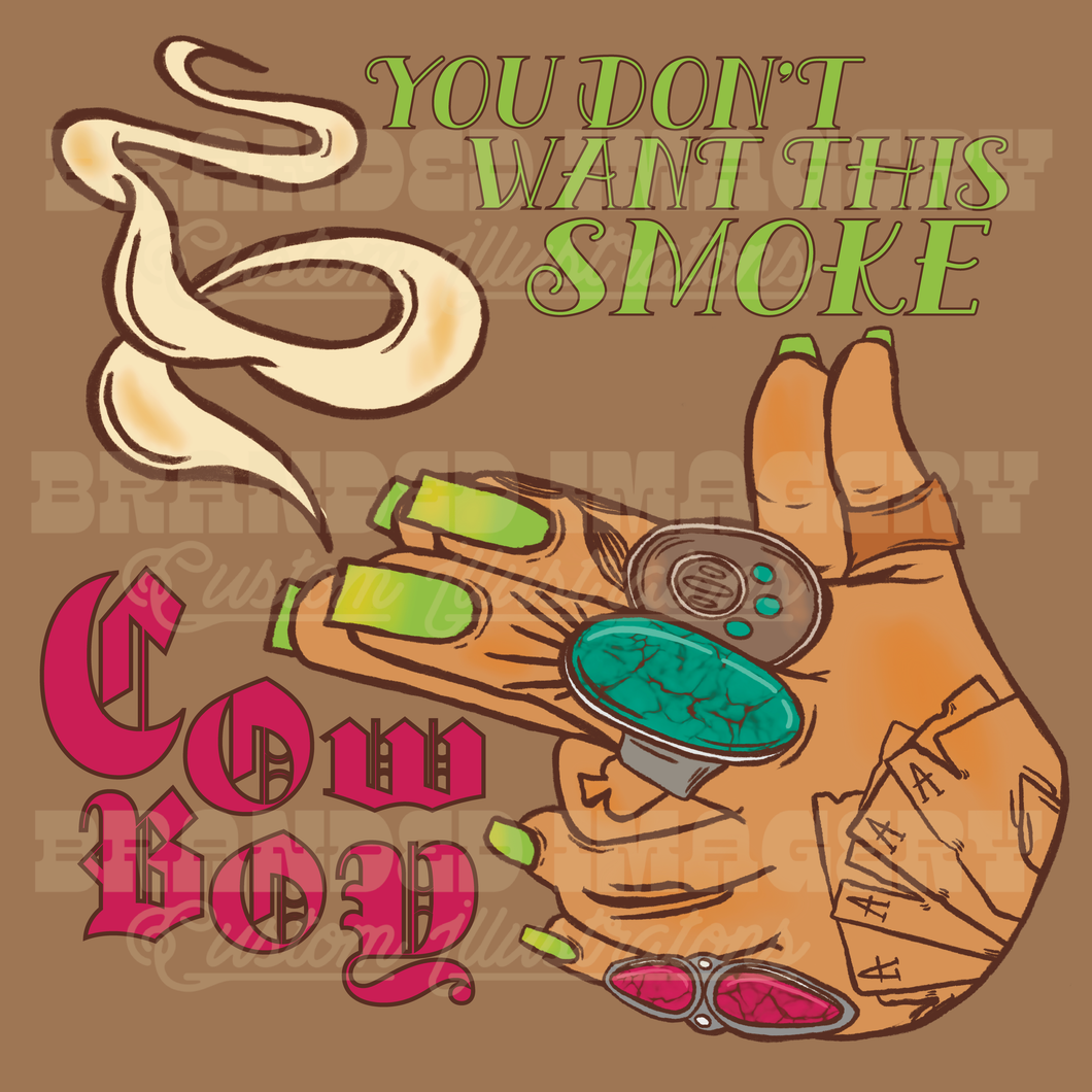 You Don't Want This Smoke